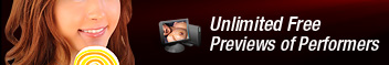Unlimited Free Previews of Performers